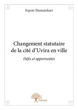 Changement statutaire de la cité d'uvira en ville