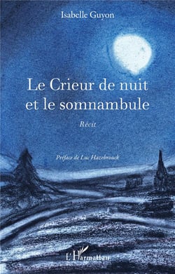 Le crieur de nuit et le somnambule
