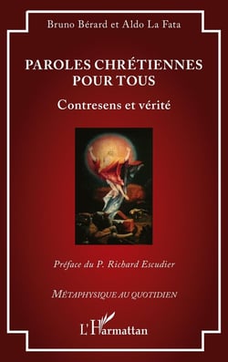 Paroles chrétiennes pour tous : Contresens et vérité