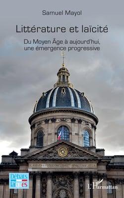 Littérature et laïcité : Du Moyen Âge à aujourd'hui, une émergence progressive