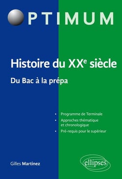 Histoire du XXe siècle. Du bac à la prépa