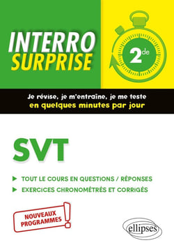 Interro surprise : svt - 2de - nouveaux programmes (édition 2020)
