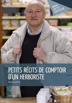 Petits récits de comptoir d'un herboriste