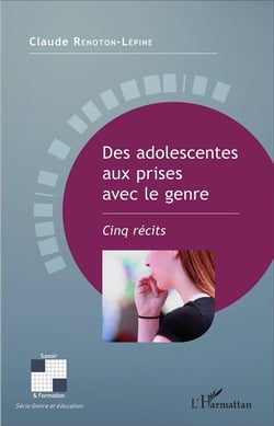 Des adolescentes aux prises avec le genre : Cinq récits