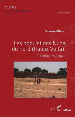 Les populations Nuna du nord (Haute-Volta) : Des origines à 1920