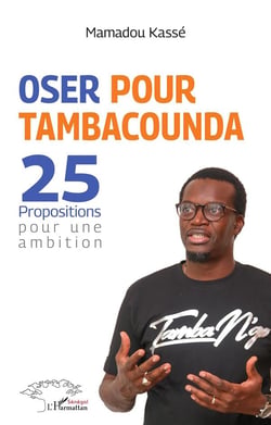 Oser pour tambacounda : 25 propositions pour une ambition