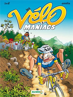 Les Vélo Maniacs Tome 2
