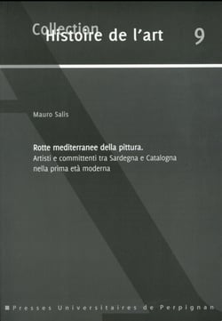 Rotte méditerranée della pittura artisti e committenti tra sardegna e catalogna