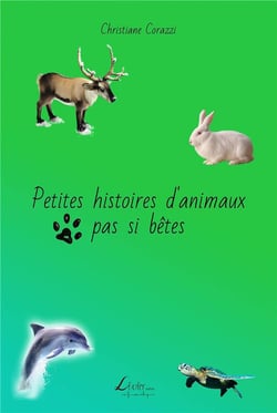 Petites histoires d'animaux pas si bêtes