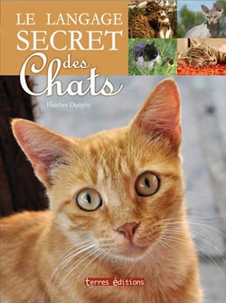 LANGAGE SECRET DES CHATS (LE)