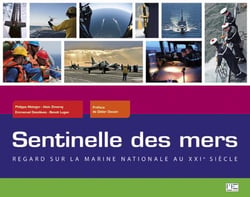 Sentinelle des mers, lregard sur la marine nationale au XXI siècle