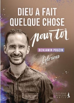 Dieu a fait quelque chose pour toi