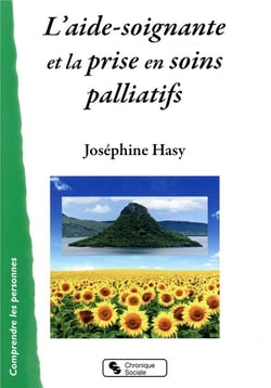 L'aide-soignante et la prise en soins palliatifs