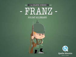 Franz, un soldat allemand dans la guerre 14-18
