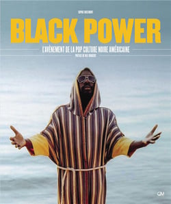 Black Power - L'avènement de la pop culture afro-américaine