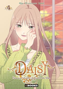 Daisy : Comment devenir la fiancée du duc Tome 4