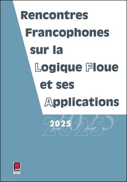 LFA 2025 : Rencontres francophones sur la logique floue et ses applications