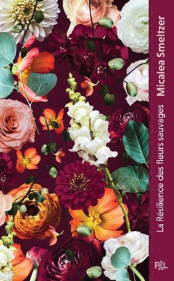 La résilience des fleurs sauvages