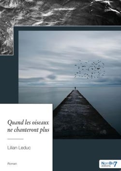 Quand les oiseaux ne chanteront plus