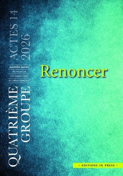 Renoncer : Actes du 4e groupe de psychanalyse