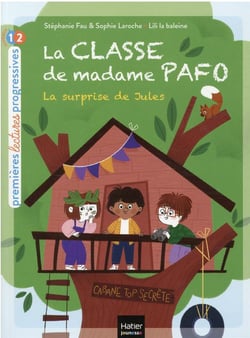 La classe de madame Pafo Tome 3 : la surprise de Jules