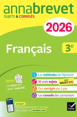 Annabrevet Tome 3 : Français - 3e - Sujets corrigés & méthodes pour réussir son brevet