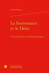 La souvenance et le désir - la réception des poétesses grecques
