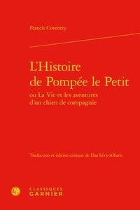 L'histoire de Pompée le Petit ou La Vie et les aventures d'un chien de compagnie