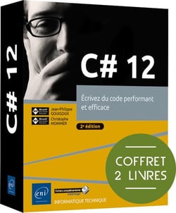 C#12 : Écrivez du code performant et efficace (2e édition)