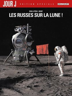 Jour J Tome 1 : les Russes sur la Lune ! - édition spéciale