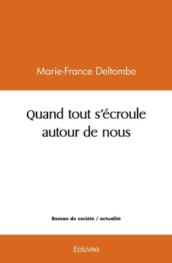 Quand tout s'écroule autour de nous