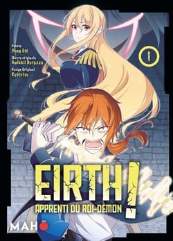 Eirth, apprenti du Roi Démon ! Tome 1