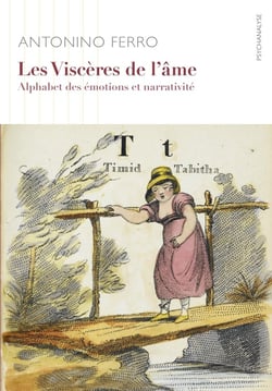 Les viscères de l'âme - alphabet émotionnel et narrativité