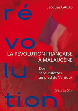 La Révolution française à Malaucène : des sans culottes au pied du Ventoux