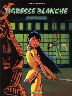 Tigresse blanche Tome 7 : voir Paris et mourir