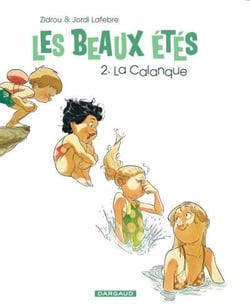 Les beaux étés Tome 2 : la calanque