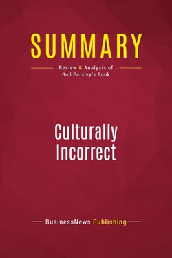 Summary: Culturally Incorrect : Review and Analysis of Rod Parsley's Book