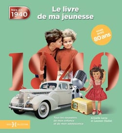 Le livre de ma jeunesse : nés en 1940