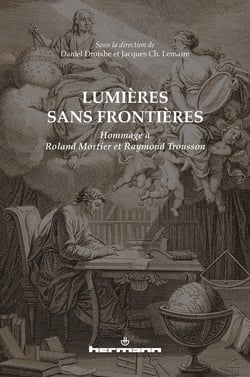 Lumières sans frontières : Hommage à Roland Mortier et Raymond Trousson