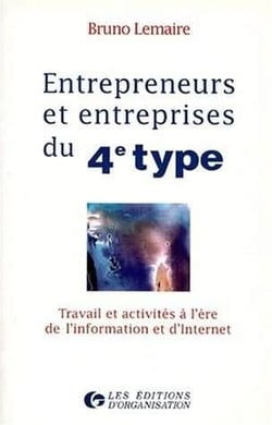 Entrepreneurs Et Entreprises Du 4eme Type