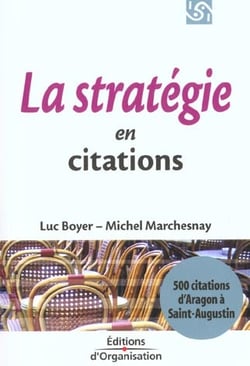 La strategie en citations - 500 citations d'aragon a saint-augustin