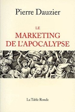 Le marketing de l'apocalypse