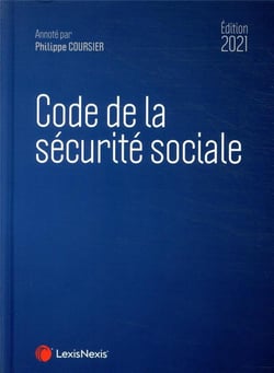 Code de la sécurité sociale (édition 2021)