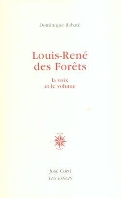Louis-rene des forets - la voix et le volume