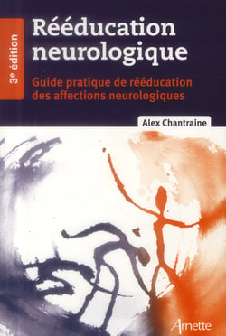 Rééducation neurologique (3e édition)