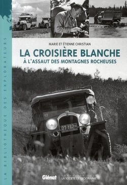 La croisière blanche - à l'assaut des montagnes rocheuses