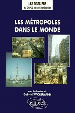 Les métropoles dans le monde