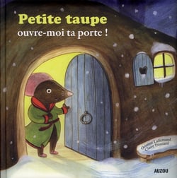 Petite Taupe, ouvre-moi ta porte !