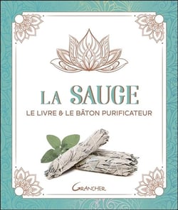 La Sauge - Le livre & le bâton purificateur - Coffret