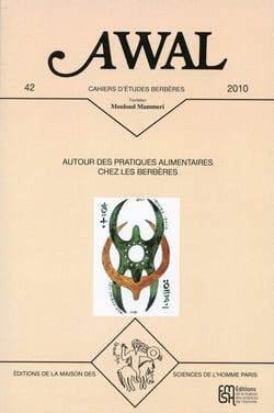 Awal, n° 42 : Autour des pratiques alimentaires chez les Berbères